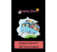 Camping Queen Camping Journal & RV Travel Logbook: The Perfect Way to Track Details of Every Campsite and Adventure for kids