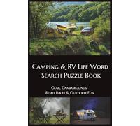 Camping & RV Life Word Search Puzzle Book: Gear, Campgrounds, Road Food & Outdoor Fun (American Adventures Word Search Puzzle Series)