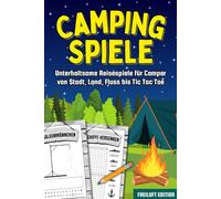 Camping Spiele: Unterhaltsame Reisespiele für Camper von Stadt, Land, Fluss bis Tic Tac Toe (Rätselbücher)