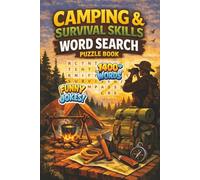 Camping & Survival Skills Word Search Puzzle Book: A collection of word searches inspired by Tracking, Locating, Tent Setup and Many More. A fun and ... gift for sharp minds of all ages. 6x9 inches.