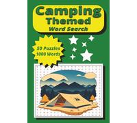 Camping Themed Word Search: Camping Word Search for Adults and Teens: Outdoor Adventure, Campfire Fun, Hiking Trails, Wildlife, Nature Puzzles and Relaxing Brain Games