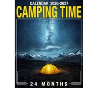 Camping Time Calendar 2026 - 2027: Spread Good Vibes with a Planner Covering 2026 to 2027 with Holiday Dates for Simple Gifting