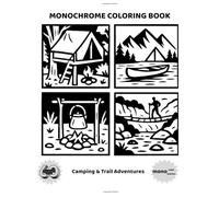 Camping & Trail Adventures Coloring Book: Outdoor Camping & Hiking Scenes for Adults & Kids - Relaxing Tents, Campfires, Mountains, Lakes & Trails - Fun Nature Coloring Pages for Stress Relief & Gifts