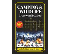 Camping & Wildlife Crossword Puzzles: Crossword Puzzles with Easy to Read Print about Camping, Wildlife, Outdoors and More | 6x9 inches, 120 pages | ... Gift for Vacations, Holidays and Relaxation