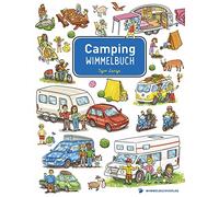 Camping Wimmelbuch: Bilderbuch ab 3 Jahre