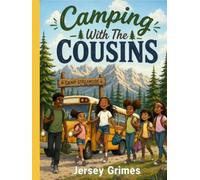 Camping With the Cousins