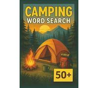 Camping Word Seach Puzzle Book: Word Searches with Easy to Read Print about Camping, Nature, Wildlife and more | 6x9 inches 110 pages | 50+ puzzles... Gift for Vacations, Holidays and Free Time.