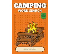 Camping Word Search Book: 50 Relaxing Puzzles Inspired by Wildlife, Forest Trails and Outdoor Adventure | Easy Large Print | Gift for Kids, Adults & Seniors (Camping Puzzle Collection)