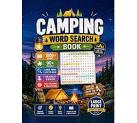 Camping Word Search Book for Adults and Seniors : Bold and Easy Edition: 1800+ words Large Print Puzzles Featuring Camping Gear, Campfires, Hiking, RV ... Wildlife, Fishing and Outdoor Adventures