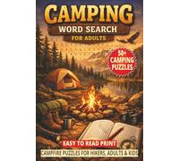 CAMPING WORD SEARCH BOOK FOR ADULTS: Outdoor Adventures, Campfires & Hiking & Nature Trails to Discover | 50+ Easy-to-Read Word Find Puzzles for ... WORD SEARCH SERIES: NATURE & OUTDOORS)