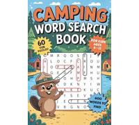 Camping Word Search Book for Kids Ages 8-12: Fun and Educational Puzzles for Boys and Girls - A Great Summer Bunk or Tent Gift for a Camp Adventure
