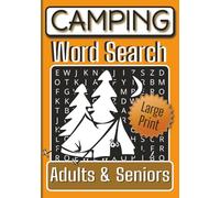 Camping Word Search Book: Large Print Camping Themed Word Search | Easy to Read Book about Camping, Wildlife and more | 7x10 inch, 115 pages | Gift for Adults & Seniors