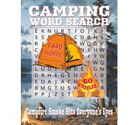 Camping Word Search Book - Large print: Word Searches with Easy-to-Read Print about Tents, Campfires, Trails and More | 8.5x11 inches, 120 pages | 60 ... Relaxing Vacations and Outdoor Holidays.