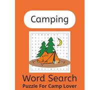 Camping Word Search Book: Word Search about Camping, Backpacking, Tent and More | 8.5x11 inches, Easy to Read ... Gifts for Camping, Free Time and Camping Lover