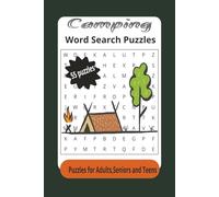 Camping Word Search Book: Word search for adults, seniors and teens, 6x9 inches ,55 puzzles...Camping, hiking and outdoors fun and relaxing