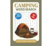 Camping Word Search Puzzle Book: 50 Fun Camping-Themed Word Search Puzzles for Kids, Adults, and the Whole Family - The Perfect Gift for Campers, Hikers, and Outdoor Enthusiasts