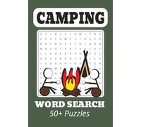 Camping Word Search Puzzle Book: 50+ Word Searches Puzzles With easy to Read about Camping, Outdoors, Wildlife and More | 6x9 inches, 120 pages | Gifts for Vacations, Holidays and Free Time
