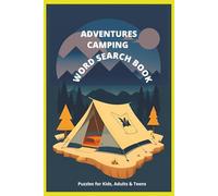 Camping Word Search Puzzle Book: 51+ Fun Puzzles for Kids, Teens & Adults | Explore Nature & Fun together | 6x9 Travel Size, Best choice to gift word search for clever kids