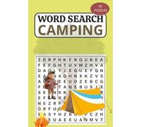 Camping Word Search Puzzle Book: 55 Fun Puzzles About Camping, Nature, Hiking, Outdoor & More | Perfect Gift for Travel Lovers, Vacations & Free Time