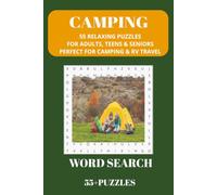 Camping Word Search Puzzle Book: 55 Relaxing Puzzles for Adults, Teens & Seniors | Perfect for Camping Trips, RV Travel, Vacations, Holidays & Gifts (World of Word Search)