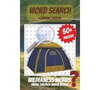Camping Word Search Puzzle Book: Camping, Nature, Wildlife & More | 6x9 inches, 110 Pages | 50+ Puzzles | Explore the Great Outdoors!