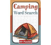 Camping Word Search Puzzle Book: Captivating Camping Word Search Puzzle Adventure for Teens and Adults | 6 x 9 inches | 110 Pages | 50 Plus Puzzles | Gift for teens and adults