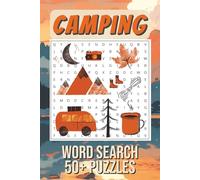 Camping Word Search Puzzle Book: Easy-to-Read Camping Word Searches featuring Campfire Fun, Outdoor Adventure Themes & More | 6x9 Inches, 110 Pages, ... Weekends Away, Quiet Evenings or Gifting