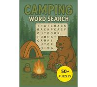 Camping Word Search Puzzle Book for Adults: Nature, Wildlife, and Adventure Themes | 55 Puzzles for Relaxation, Road Trips, Rainy Days, and Family ... for Campers, Travelers, and Outdoor Lovers