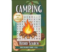 Camping Word Search Puzzle Book: Word Searches with Easy to Read Print about Campfires, Hiking Trails, National Parks, Wildlife, and Outdoor ... 110 Pages | 50+ Fun & Relaxing Puzzles