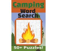 Camping Word Search Puzzle Book: Word Searches with Easy to Read Print about Camping, Adventures, Outdoors, and More | 6x9 inches 110 pages | 50+ Puzzles ... Gift for Vacation, Holidays and Free Time