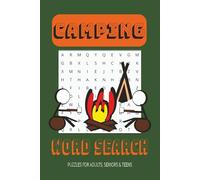 Camping Word Search Puzzle Book: Word Searches with Easy to Read Print about Camping, Backpacking, Campsites and more | 6x9 inches, 110 pages | 50+ Puzzles...Gift for Vacations, Holidays and Free time