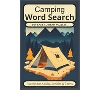 Camping Word Search Puzzle Book: Word Searches with Easy to Read Print about Camping, Hiking, Backpacking and More | 6x9 inches, 110 pages | 50+ puzzles… Gift for vacations, Holidays and Free Times.