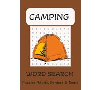 Camping Word Search Puzzle Book: Word Searches with easy to read print About Camping, Hiking, Wildlife and more|6X9 inches|110 Pages|50+.. Gifts for Vacations, Birthdays and More