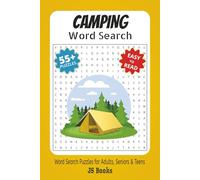 Camping Word Search Puzzle Book: Word Searches with Easy-to-Read Print about Camping, Nature, Hiking, Outdoor Fun, Family Adventures and More|6×9 ... Campfires, Road Trips, and Relaxing Outdoors