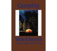 Camping Word Search Puzzle Book: Word Searches with Easy to Read Print about Camping, Outdoor Fun, Camping Activities and more | 6x9 inches, 110 pages ... Gift for Vacations, Holiday, and Free Time