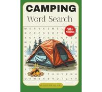 Camping Word Search Puzzle Book: Word Searches with Easy to Read Print about Camping, Outdoor, Hiking and More | 6x9 inches, 120 pages |50+ Puzzles ... Gift for Vacation, Holidays and Relaxation
