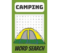 Camping Word Search Puzzle Book: Word Searches with Easy to Read Print about Camping, Outdoors, Backpacking 6x9 inches - 50+ Puzzles ... Gift for Vacations, Holidays and Free Times