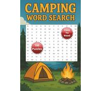 Camping Word Search Puzzle Book: Word Searches with Easy to Read Print about Camping, vacation, relaxation and More |6 x 9 inches, 200+ pages | 100+ ... … Gift for Vacations, Leisure, and Holidays.