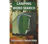 Camping Word Search Puzzle Book: Word Searches with Easy to Read Print about Camping, Woods, Campfire, Forest and More | 6x9 inches, 110 pages | 12 ... . . Gift for Holidays, Breaks and Free Times