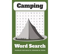 Camping Word Search Puzzle: Funny Big Word Search Books For Adults, Senior, Puzzles Book For Anxiety Relief And Relaxation| 6x9 Inches, 110 Pages| 50+ ... Gift for Vacations, Holidays and Free Times