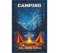 Camping Word Search Puzzles: Word Search Puzzles with Easy to Read about Camping, Outdoors, Hiking and More | 6x9 inches, 110 pages | 55 Puzzles - ... Puzzle Enthusiasts (Outdoor Puzzle Quest)