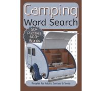 Camping Word Search: Word Searches about Camping, Camp Sites, Adventure and More. |6x9 inch, 100 Pages | Puzzles For Adults, Seniors And Teens.