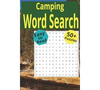 Camping Word Search: Word Searches with Easy to Read Print about Camping, Backpacking, Hiking, and More | 6x9 inches, 110 pages | 50+ Puzzles ... Gift ... and Holidays (Outdoor Word Search Series)