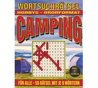 Camping - Wortsuchrätsel: Bildschirmfreier Rätselspaß für Geist, Konzentration und Entspannung (Wortsuchrätsel - Hobbys für alle)