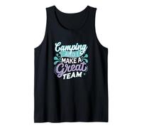 Camping y yo Hacemos un Gran Equipo para Instructores al Aire Libre Camiseta sin Mangas