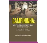 Campininha: Um Tempo Muitas Vidas (ebook)