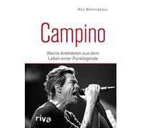 Campino: Kleine Anekdoten aus dem Leben einer Punklegende. Das perfekte Geschenk für alle Fans von den Toten Hosen und deutschem Punkrock