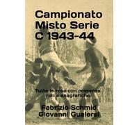 Campionato Misto Serie C 1943-44 (Storia della Serie C 1929-1952)