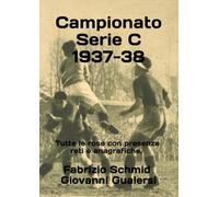 Campionato Serie C 1937-38 (Storia della Serie C 1929-1952)