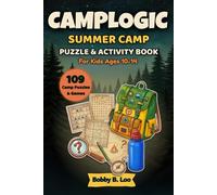 CampLogic Summer Camp Puzzle & Activity Book for Kids Ages 10-14: Logic Puzzles, Word Games, Sudoku, Hashi, Campsites, and Cryptograms for Sleepaway ... (Camp Puzzle Books for Kids and Teens)